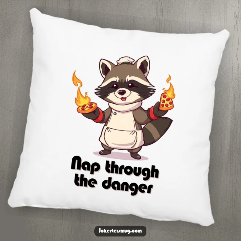 Funny Raccoon Pizza Pillow: Raccoon character in oven mitts, juggling flaming pizzas, cozy and chaotic comfort.