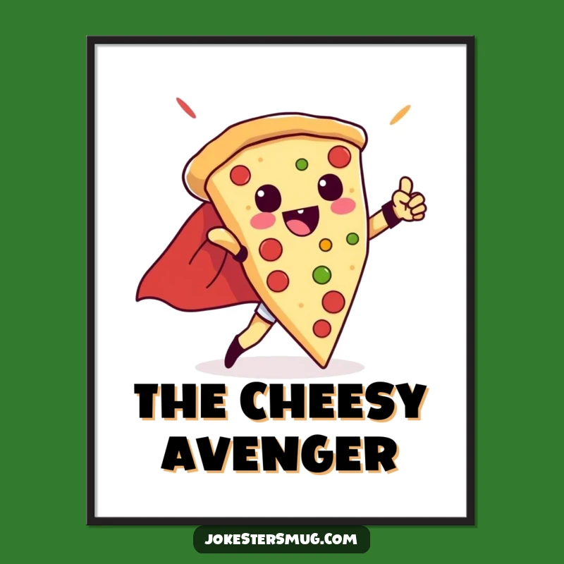 Funny Pizza Hero Digital Print: High-Res Art Of A Triumphant Slice - Instant Funny Gift!