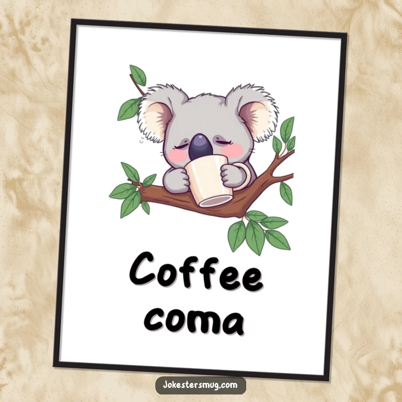 Funny Sleeping Koala Digital Art Print: A koala naps with a coffee mug on its nose, for instant cozy digital decor.