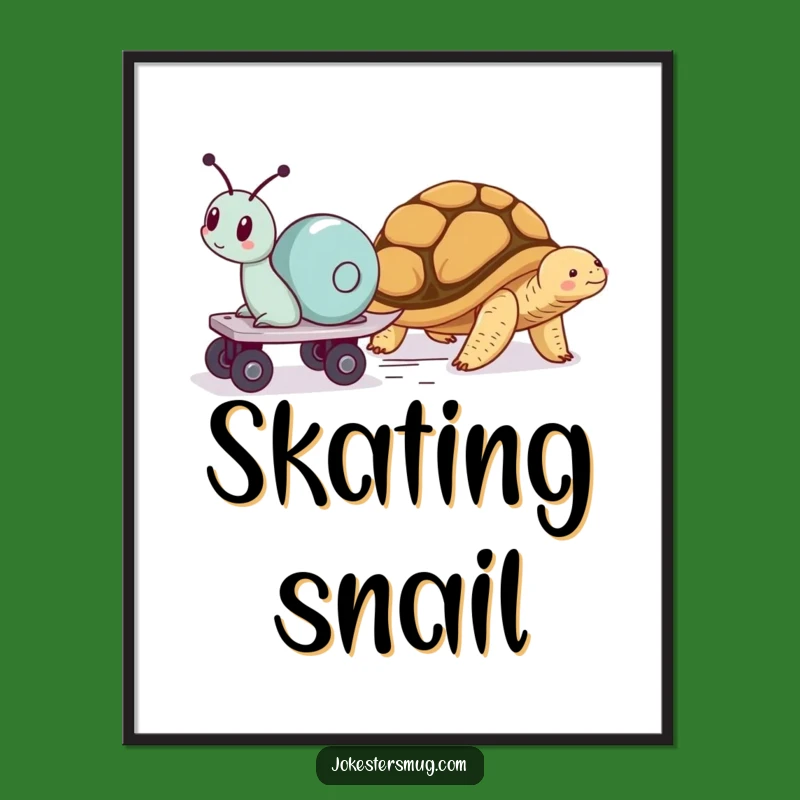 Funny Snail Skater Digital Art Tortoise Nap Race Print Humor Gift