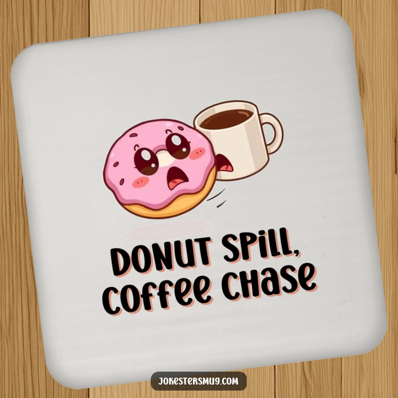 Funny startled donut is chased by a rogue coffee mug on a drink coaster, adding humorous protection.