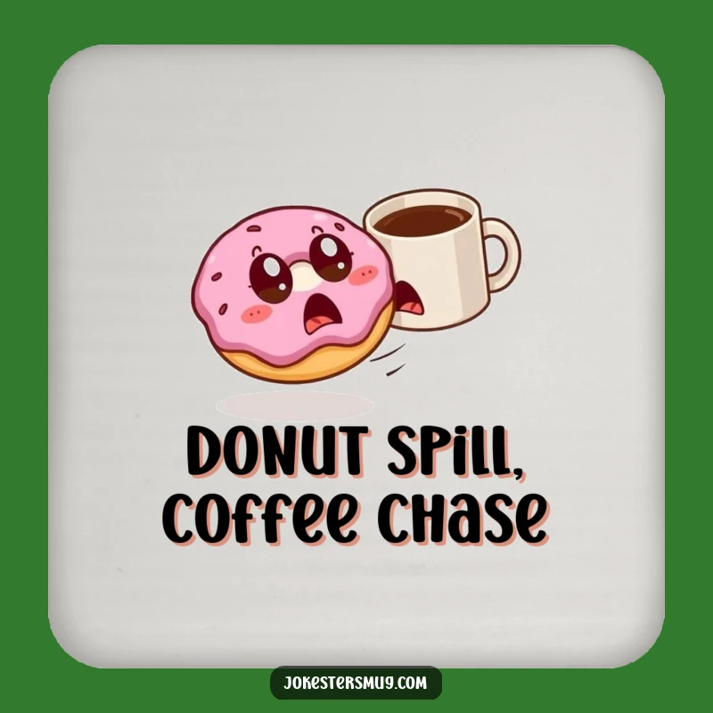 Funny Donut & Mug Chase Coaster: Protect Surfaces With Humor