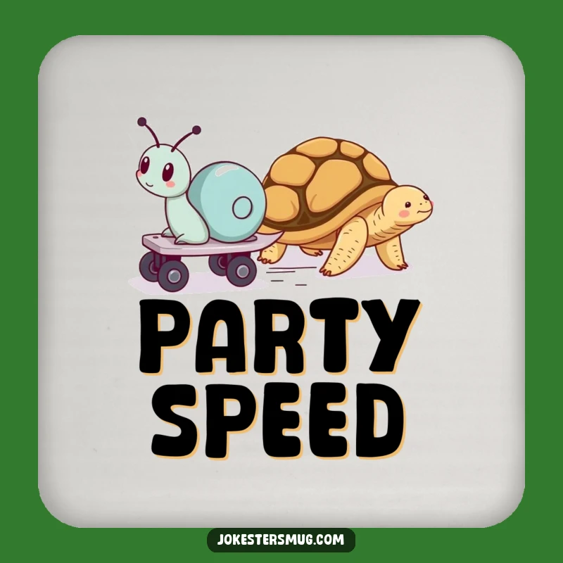 Funny Snail Skater Coaster Protect Tortoise Nap Race Humor Gift