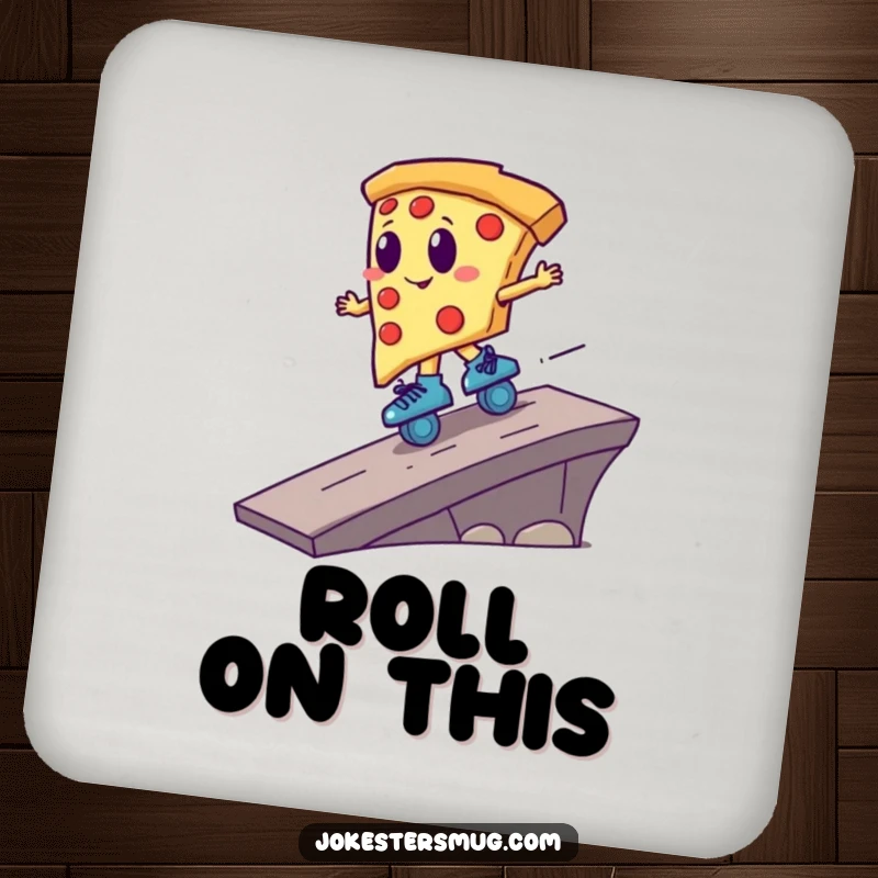 Funny pizza slice wearing roller skates, launching off a ramp, depicted on a coaster for a humorous drink setup.