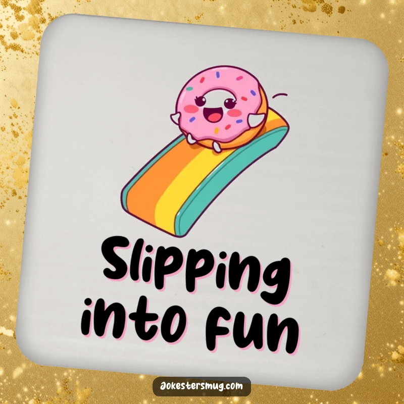 Funny Donut Coaster: A joyful donut character slides down a rainbow, adding sweet, humorous protection to your drinks.