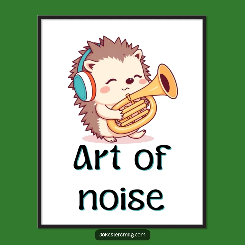 Funny Hedgehog Tuba Poster: Quirky Art for a Laugh - Gift Idea