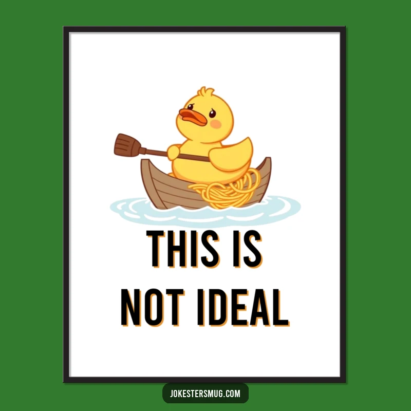 Funny Rubber Duck Spaghetti Boat Poster: Quacky Art, Absurdity on Walls, Great Funny Gift