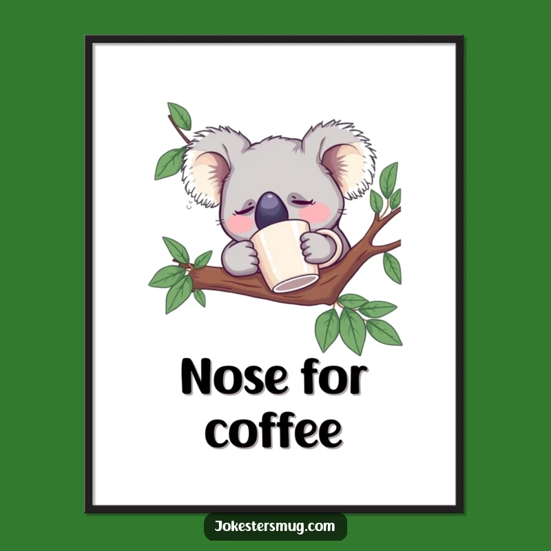Funny Sleeping Koala Poster: Bring Cozy Vibes to Your Walls Gift