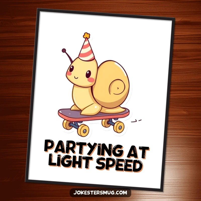 Funny poster artwork of a snail in a tiny party hat, comically zooming on a skateboard with exaggerated speed.
