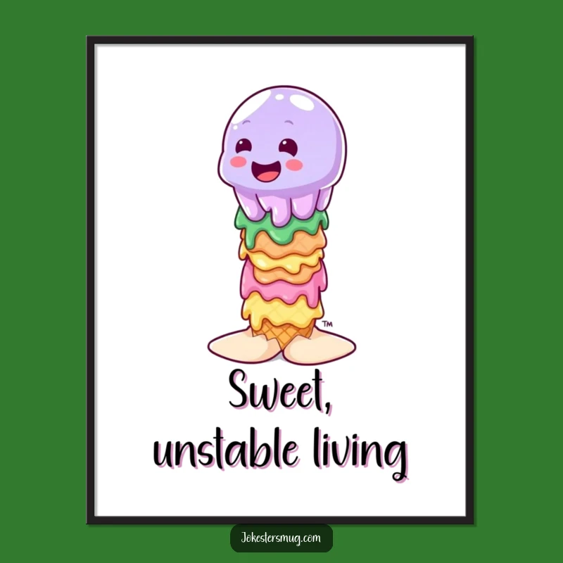 Funny Wobbly Jelly Ice Cream Poster: Sweet Art, Dessert Dilemma, Great Funny Gift