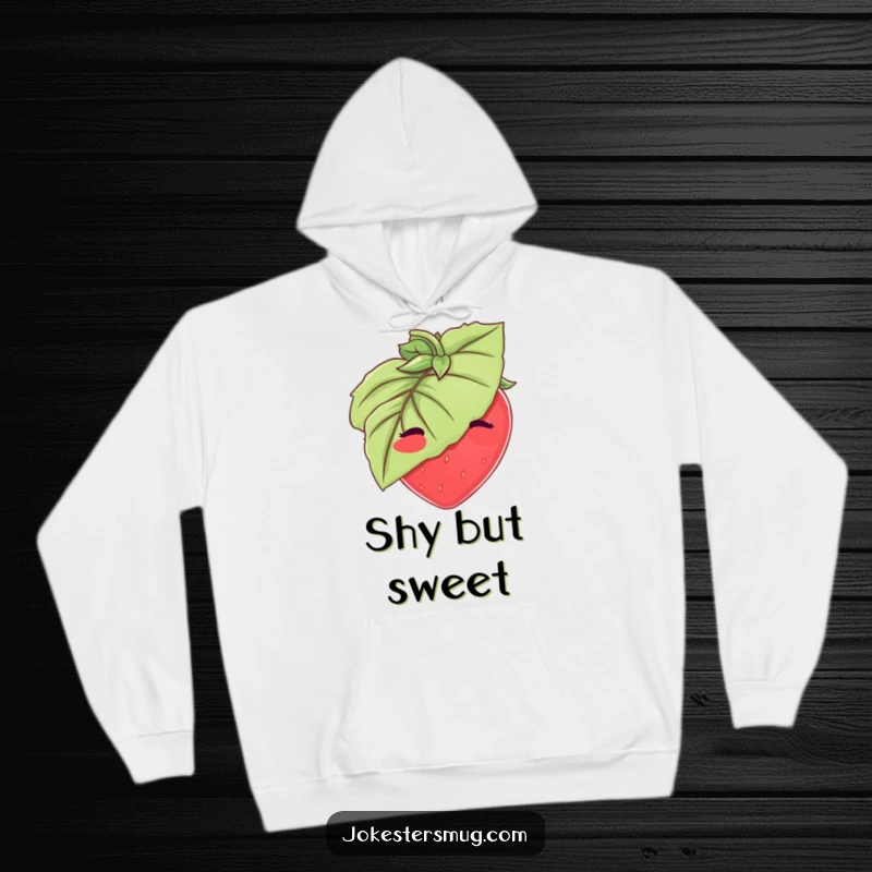 Funny Strawberry Hoodie: A blushing strawberry comically hides behind a large leaf. Soft and funny gift for cute design lovers.