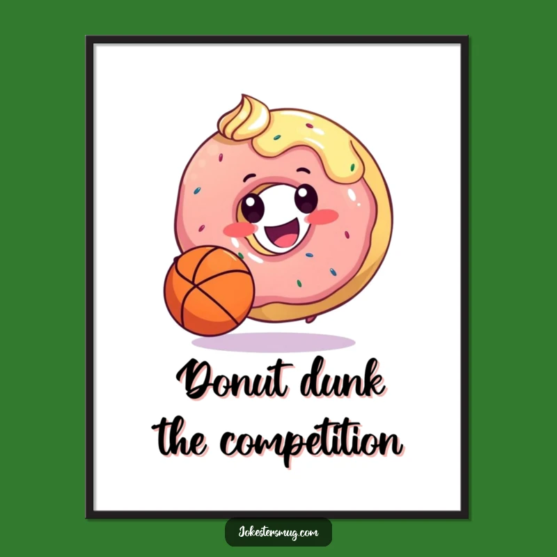 Free Printable Wall Art: Donut Dribbling Basketball Funny Sports Downloadable Game Day Decor