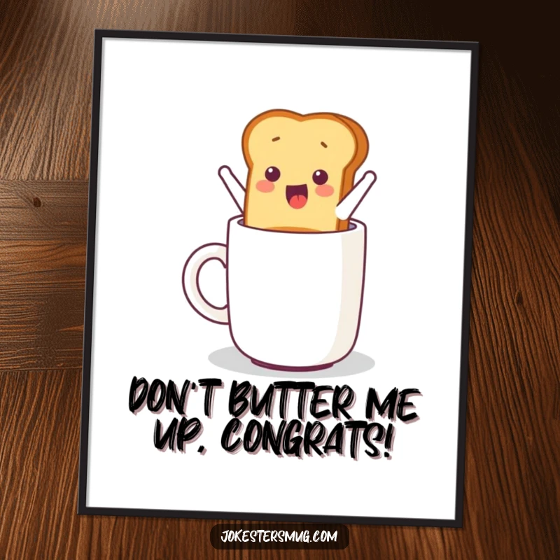 Funny Free Printable Wall Art: A piece of toast energetically jumping out of a toaster, mid-air on its way into a mug.
