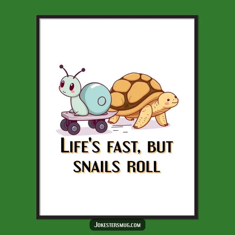 Free Printable Wall Art: Speedy Snail Roller Skates Funny Downloadable Art