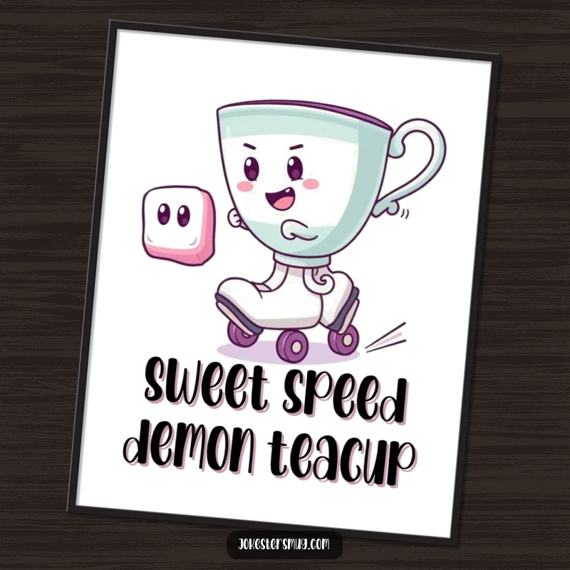 Funny Free Printable Wall Art: A cheerful teacup wearing roller skates zooms past a startled sugar cube, a whimsical and funny piece.