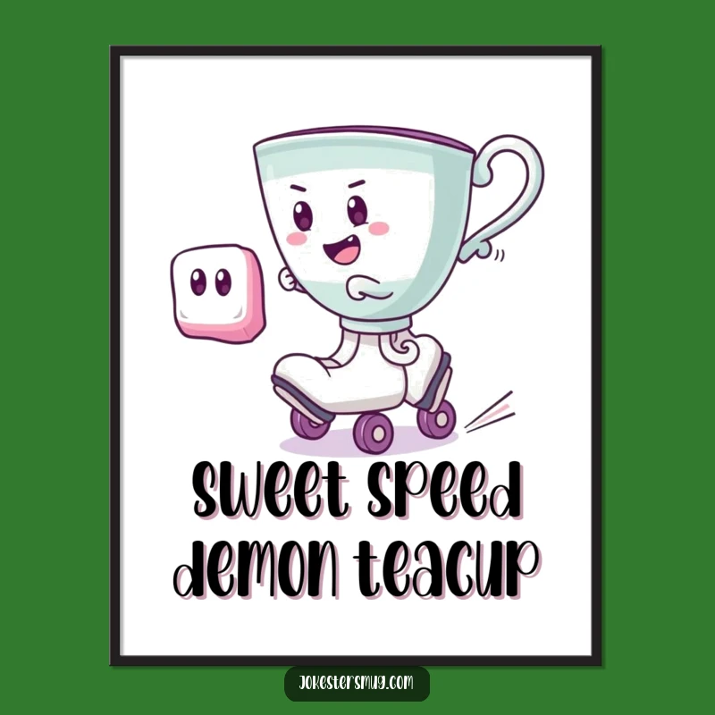Funny Free Printable Wall Art: Roller Skating Teacup - Quirky Downloadable Decor!