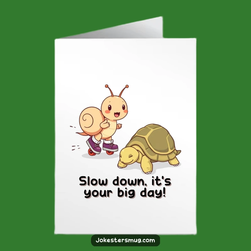 Free Printable Snail Roller Skate Birthday Card - Funny Downloadable Gift for Speed Lovers
