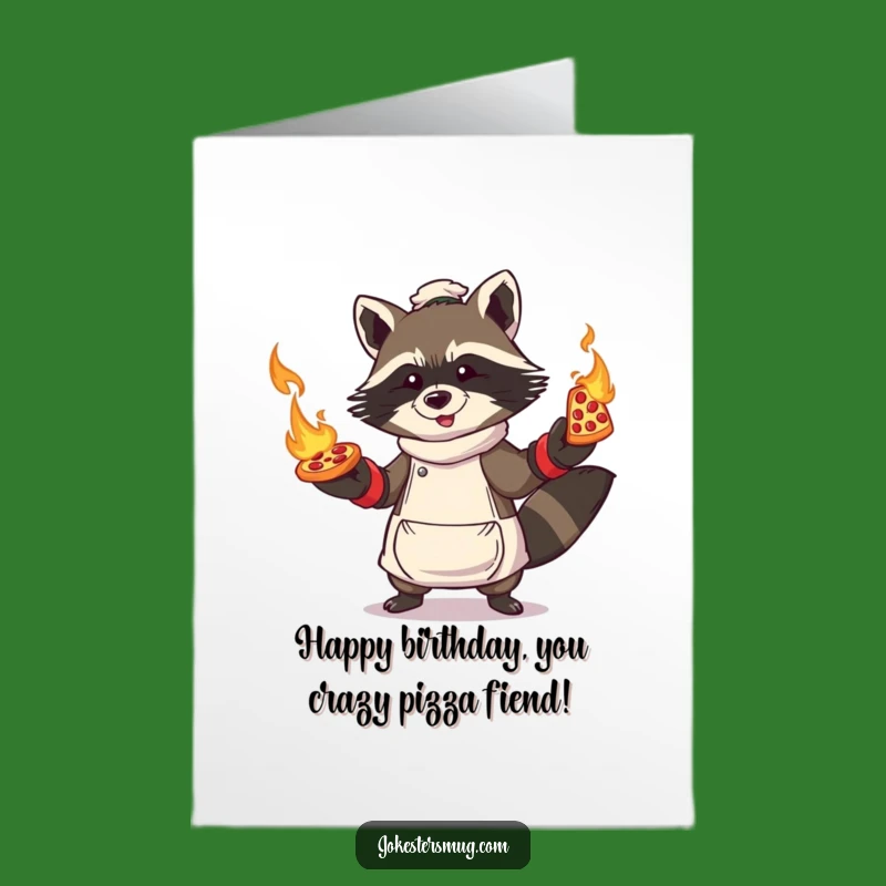 Free Printable Birthday Card: Flaming Pizza Raccoon, Hilarious Downloadable Gift