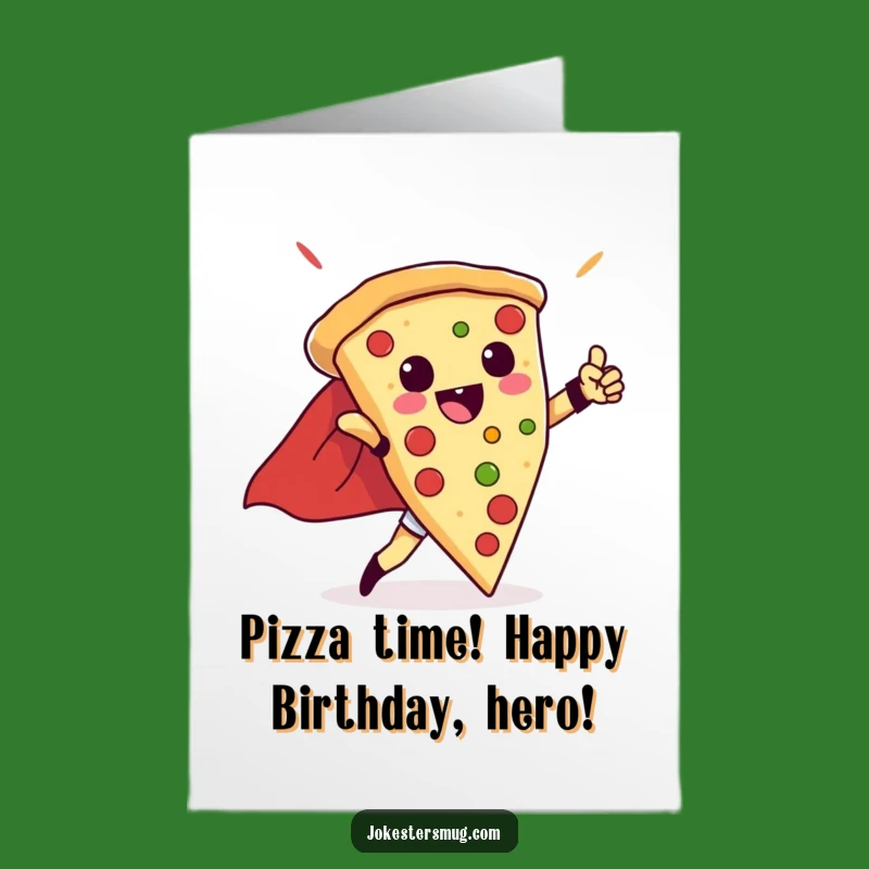 Free Printable Pizza Birthday Card: Superhero Slice Saves the Day, Downloadable Gift