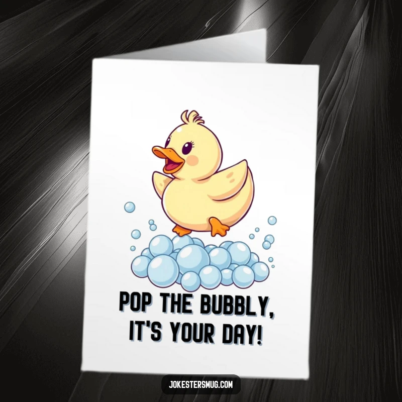 Funny free printable birthday card of a rubber ducky dramatically leaping over a pile of bubbles with exaggerated excitement.