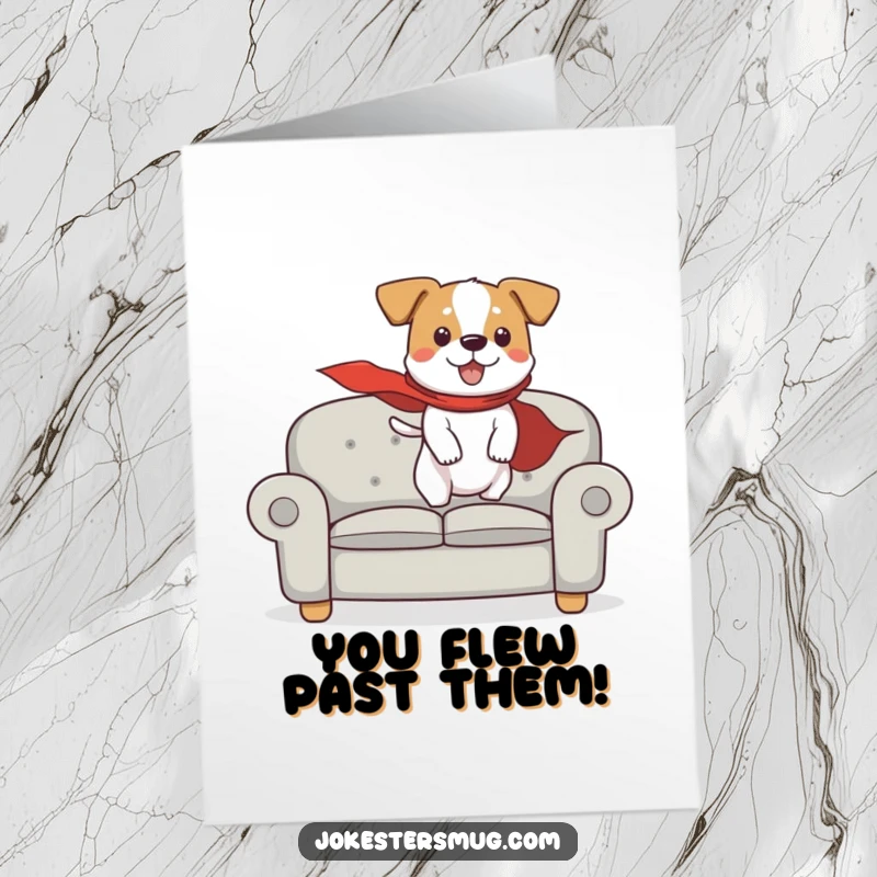 Funny Free Printable Congrats Card: A dog wearing a cape mid-air attempting to fly off a couch, celebrating success.