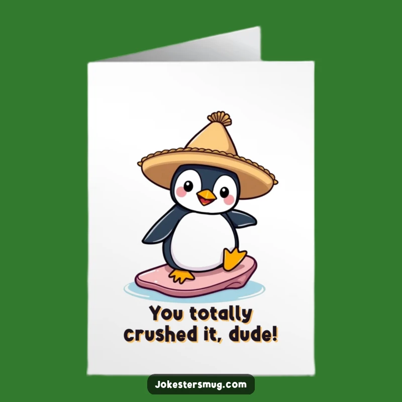 Free Printable Penguin Surfer Congrats Card - Funny Downloadable Celebration!