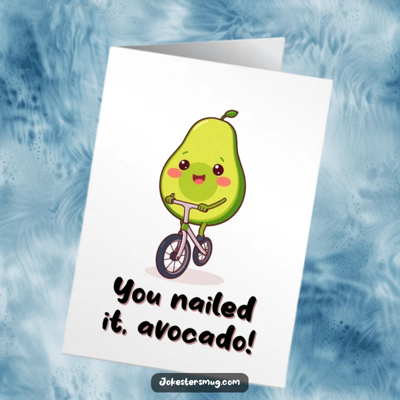 Funny Free Printable Congratulations Card: Smiling avocado on a unicycle, celebrating your balanced achievement.