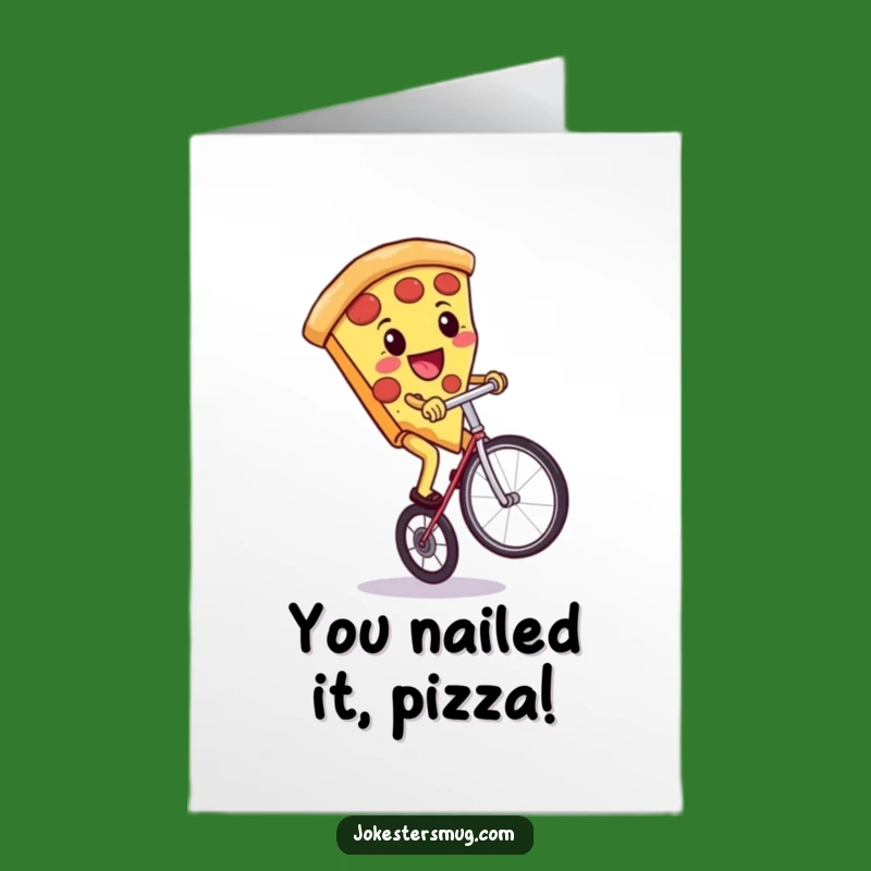Free Printable Congratulations Card: Pizza Unicycle Ride, Funny Food Downloadable Gift