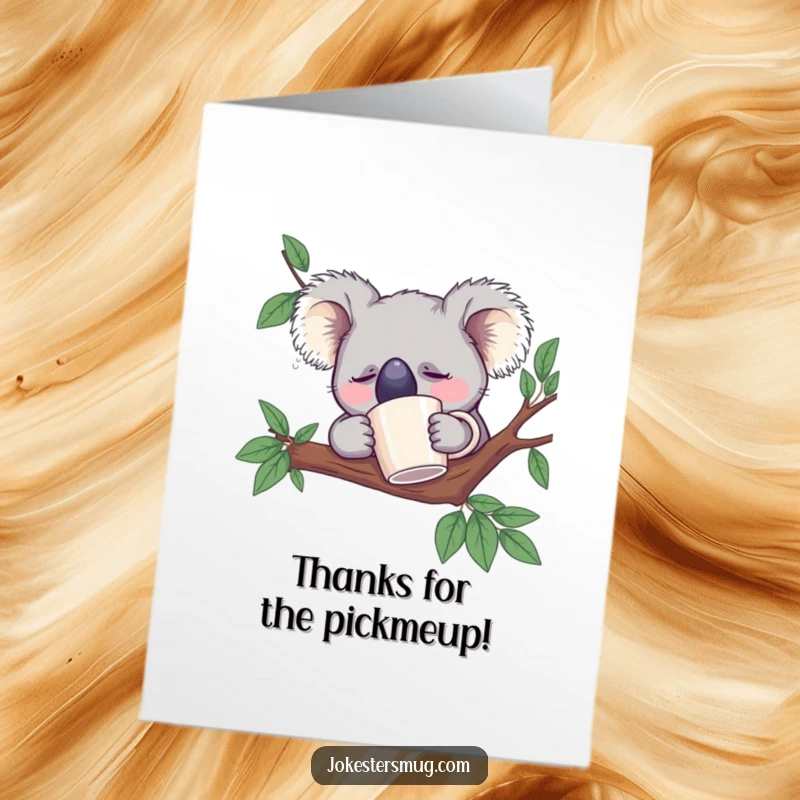 Funny Free Printable Thank You Card: A koala bear is asleep in a tree, a coffee mug glued to its nose.
