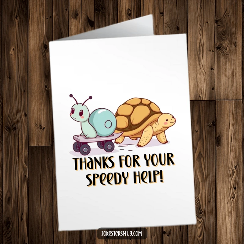 Funny Free Printable Thank You Card: A snail wearing roller skates speeds past a napping tortoise, adding humor to your thanks.