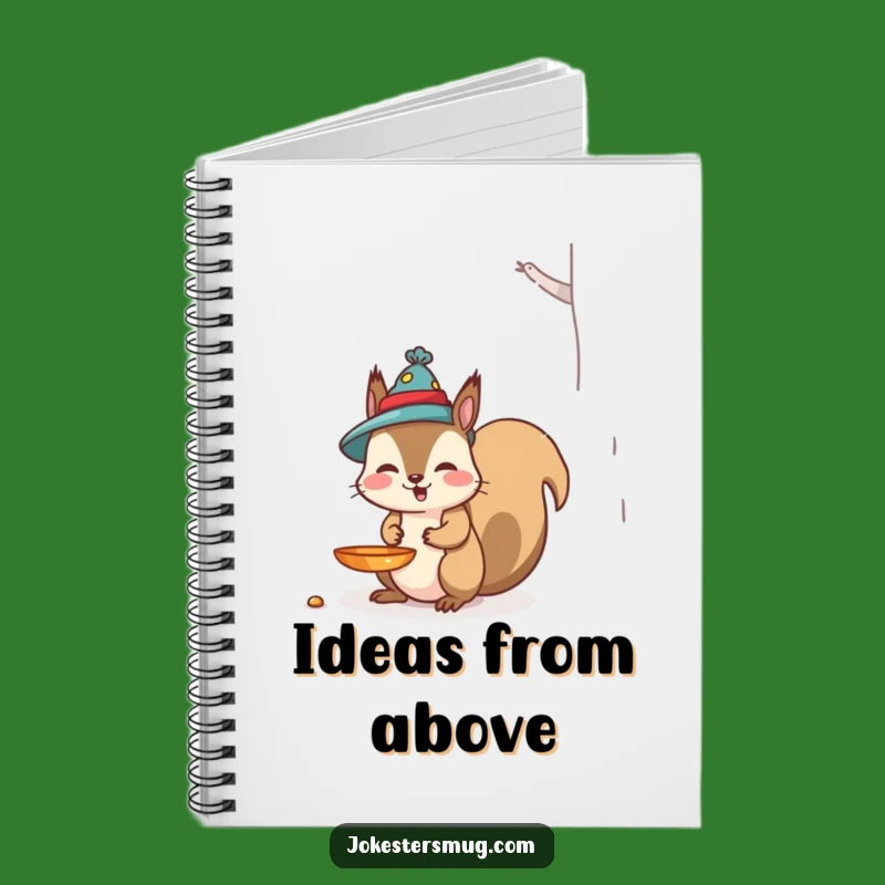 Funny Squirrel Bird Feeder Notebook: Journal Your Nutty Ideas