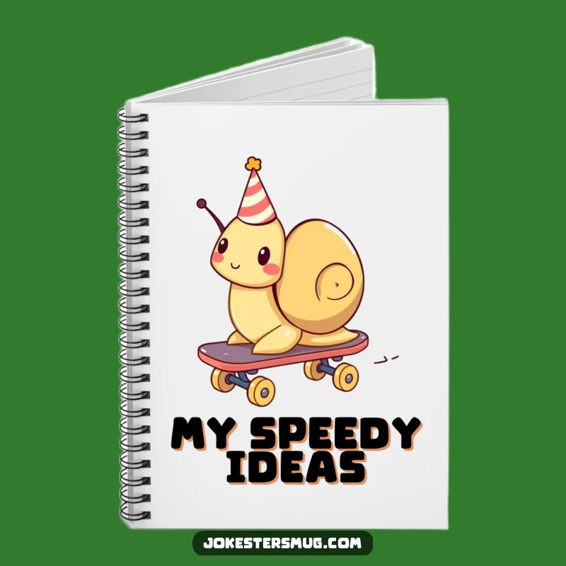 Funny Snail Skateboard Notebook: Plan Your Fast Moves, Humorous Journal