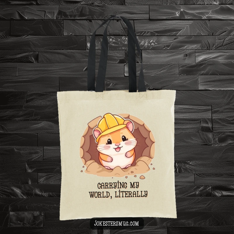 Funny hamster wearing a hard hat digs a tunnel, shown on a tote bag for carrying supplies with humor.